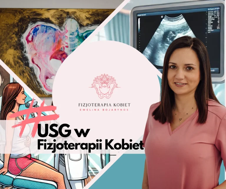 USG w Fizjoterapii Uroginekologicznej: Nowoczesna Diagnostyka dla Zdrowia Kobiet